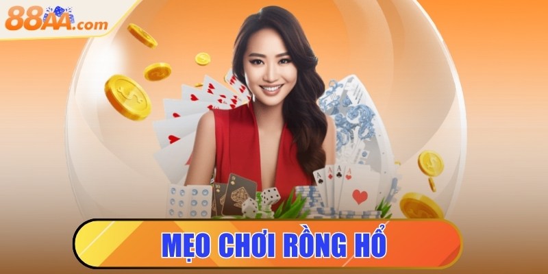 Mẹo chơi Rồng Hổ - Bí quyết đánh bài bất bại cho bạn
